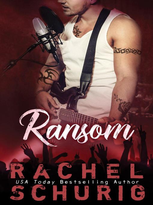 Title details for Ransom, #1 by Rachel Schurig - Available
